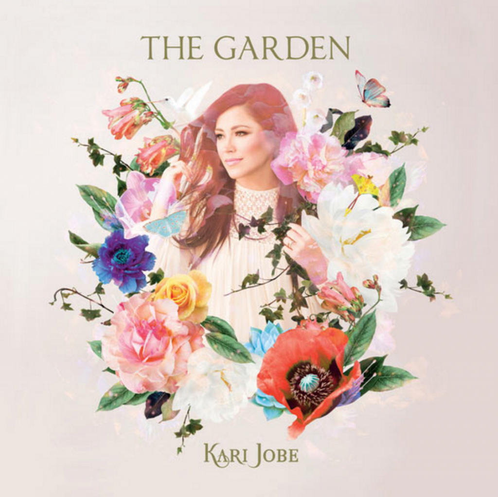 Kari Jobe - The Garden
