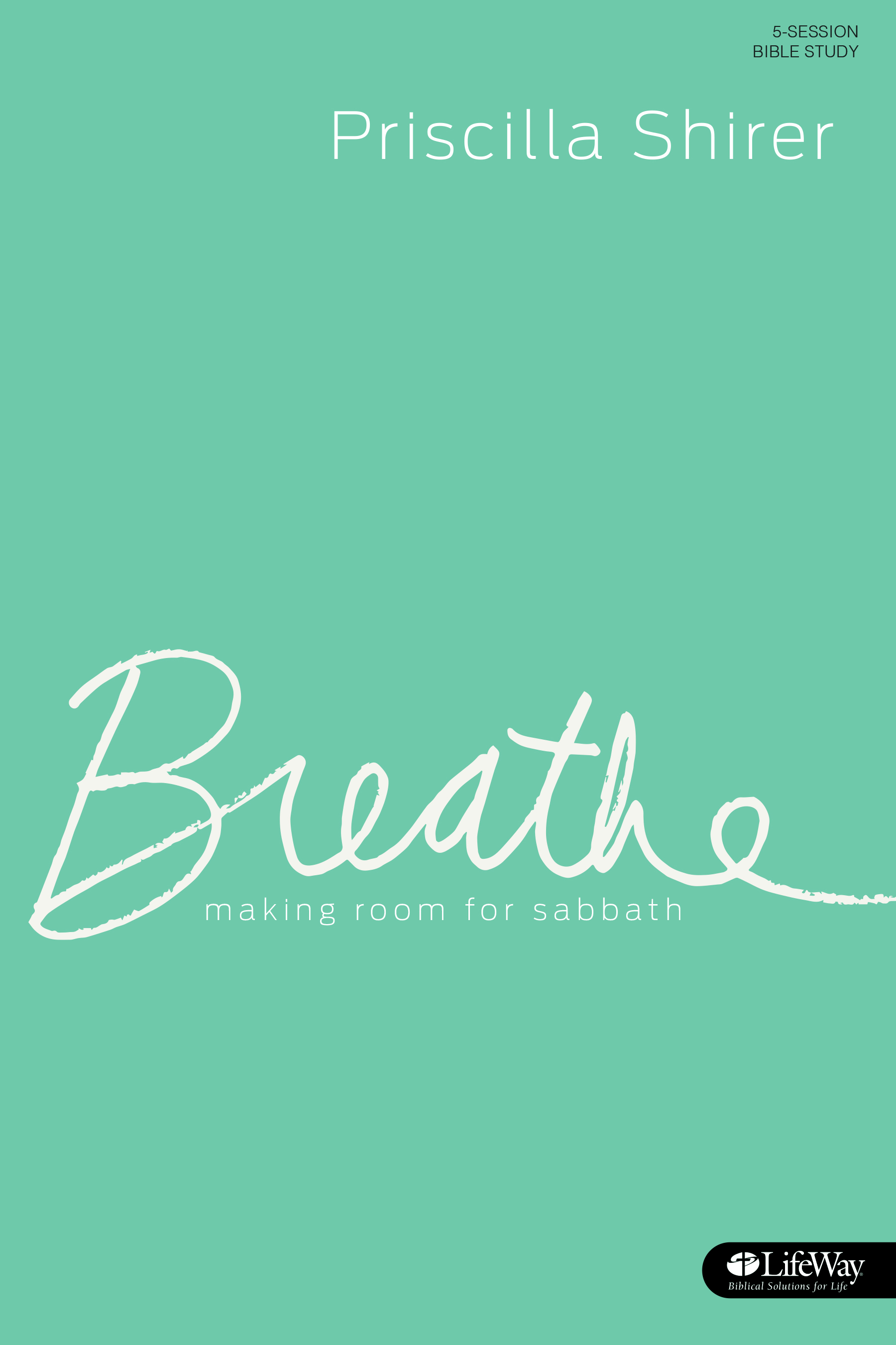 Breathe by Priscilla Shirer